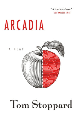 Arcadia by Stoppard, Tom