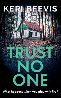 Trust No One by Beevis, Keri