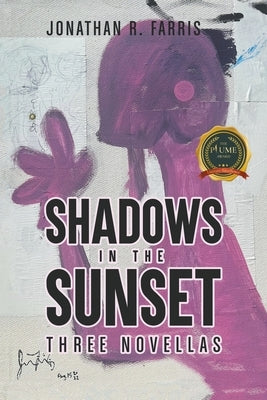 Shadows In The Sunset: Three Novellas by Farris, Jonathan R.