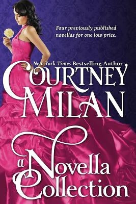 A Novella Collection by Milan, Courtney