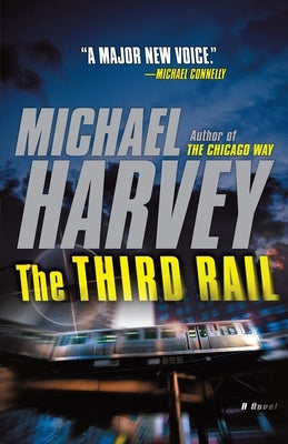 The Third Rail by Harvey, Michael