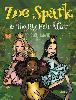 Zoe Spark & The Big Hair Affair by Swank, Olori