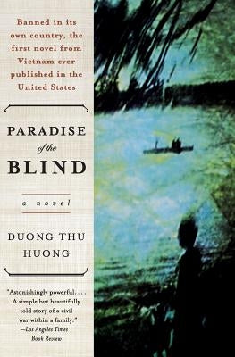 Paradise of the Blind by Duong, Thu Huong