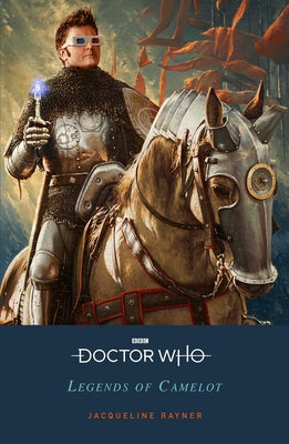 Doctor Who: Legends of Camelot by Fortune, Emil