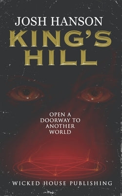 King's Hill: A Horror Novel by Publishing, Wicked House