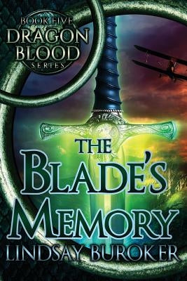 The Blade's Memory by Buroker, Lindsay