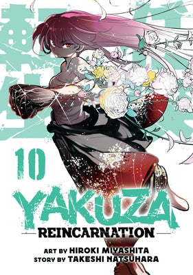 Yakuza Reincarnation Vol. 10 by Natsuhara, Takeshi