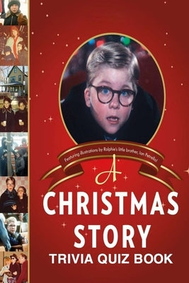 A Christmas Story: Trivia Quiz Book by Phillips, Patrick