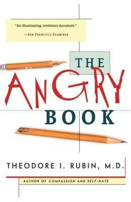 The Angry Book by Rubin, Theodore I.