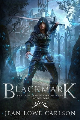 Blackmark: An Epic Fantasy Adventure Sword and Highland Magic by Carlson, Matt