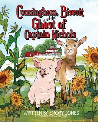 Cunningham, Biscuit and the Ghost of Captain Nichols by Jones, Emory