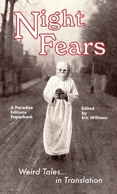 Night Fears: Weird Tales in Translation by Williams, Eric