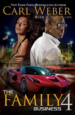 The Family Business 4: A Family Business Novel by Weber, Carl