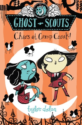 Chaos at Camp Croak! by Dolan, Taylor
