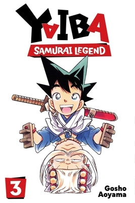 Yaiba: Samurai Legend, Vol. 3 by Aoyama, Gosho