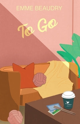 To Go by Beaudry, Emme