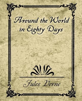 Around the World in Eighty Days by Jules Verne, Verne