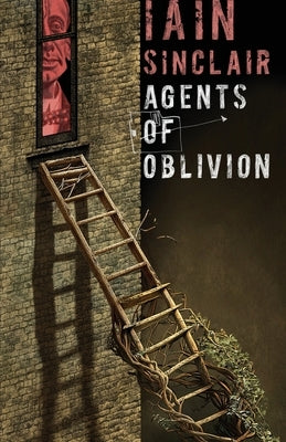 Agents of Oblivion by Sinclair, Iain