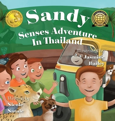 Sandy Senses Adventure in Thailand by Natale, Nicole