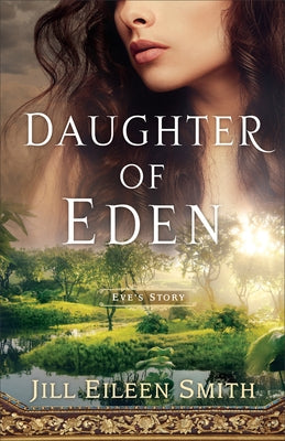 Daughter of Eden by Smith, Jill Eileen