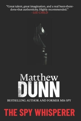 The Spy Whisperer by Dunn, Matthew