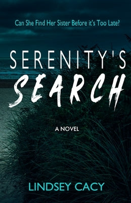 Serenity's Search: A Thriller Novel by Cacy, Lindsey