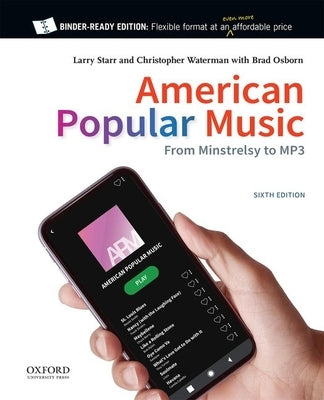 American Popular Music: From Minstrelsy to MP3 by Starr, Larry