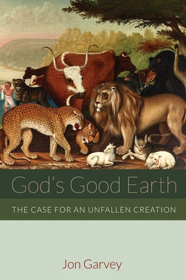 God's Good Earth by Garvey, Jon