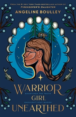 Warrior Girl Unearthed by Boulley, Angeline