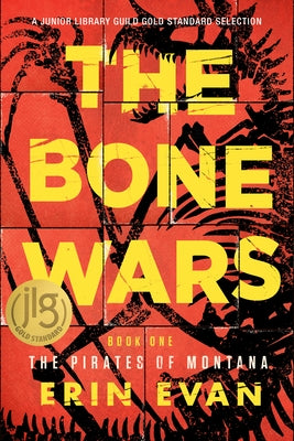 The Bone Wars by Evan, Erin S.