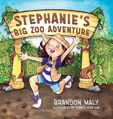 Stephanie's Big Zoo Adventure by Maly, Brandon