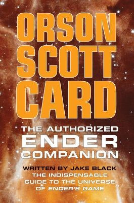 The Authorized Ender Companion by Card, Orson Scott