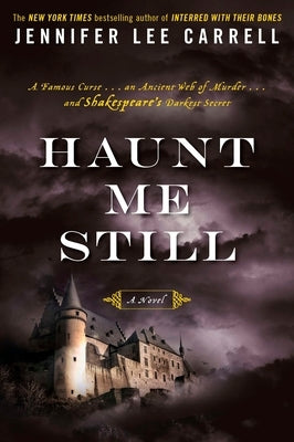 Haunt Me Still by Carrell, Jennifer Lee