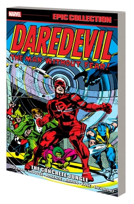 Daredevil Epic Collection: The Concrete Jungle by Wolfman, Marv