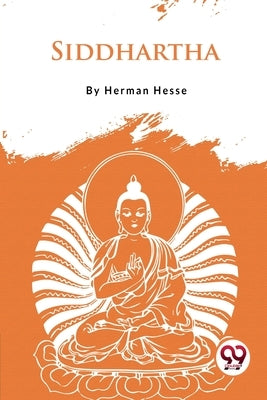 Siddhartha by Hesse, Herman