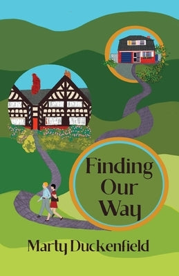 Finding Our Way by Duckenfield, Marty
