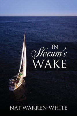 In Slocum's Wake by Warren-White, Nat