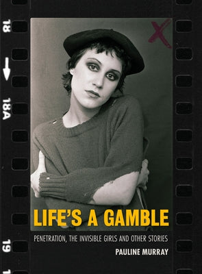 Life's a Gamble by Murray, Pauline