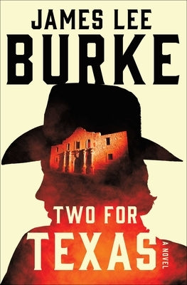 Two for Texas by Burke, James Lee