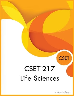 CSET 217 Life Sciences by Jefferson, Robinson M.
