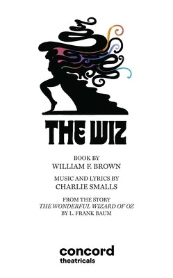 The Wiz by Brown, William F.