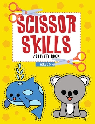 Scissor Skills Activity Book Ages 3-5: Color, Cut & Glue Preschool Workbook by Imagine Lovingly