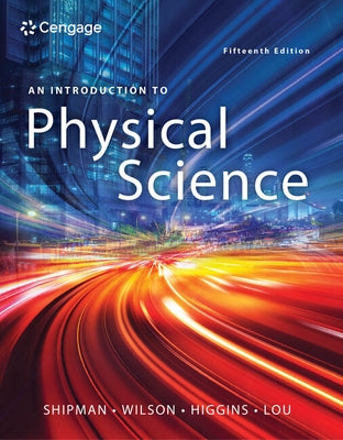 An Introduction to Physical Science by Shipman, James