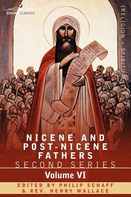 Nicene and Post-Nicene Fathers: Second Series, Volume VI Jerome: Letters and Select Works by Schaff, Philip