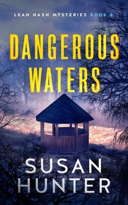 Dangerous Waters by Hunter, Susan