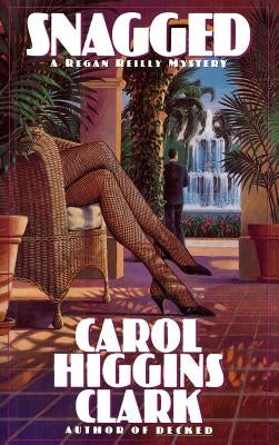 Snagged by Higgins Clark, Carol