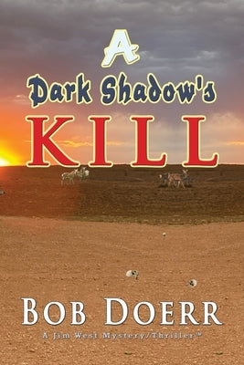 A Dark Shadow's Kill by Doerr, Bob