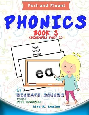 Phonics Flashcards (Digraph Sounds) Part2: 68 flash cards with examples by Lapina, Lina K.