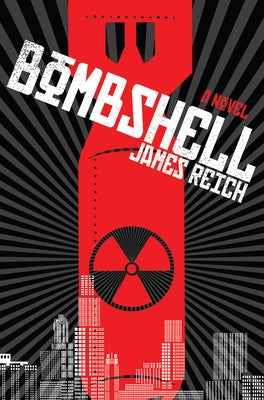 Bombshell by Reich, James