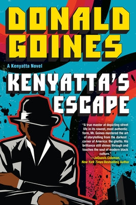 Kenyatta's Escape by Goines, Donald